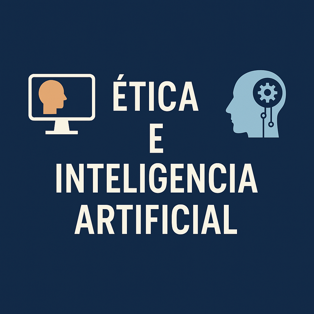 Ética e inteligencia artificial
